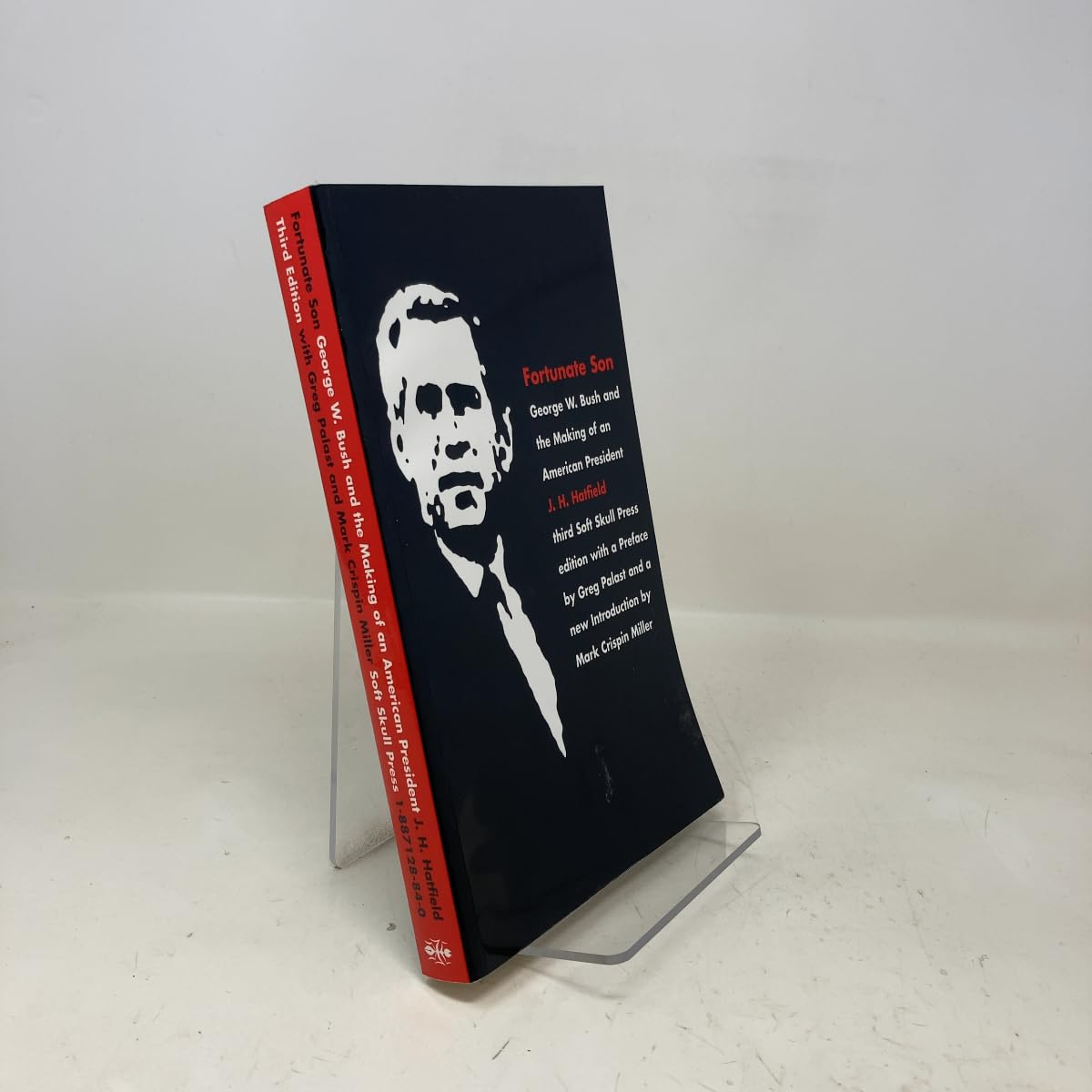 Fortunate Son: George W. Bush and the Making of an American President Biographies & Memoirs