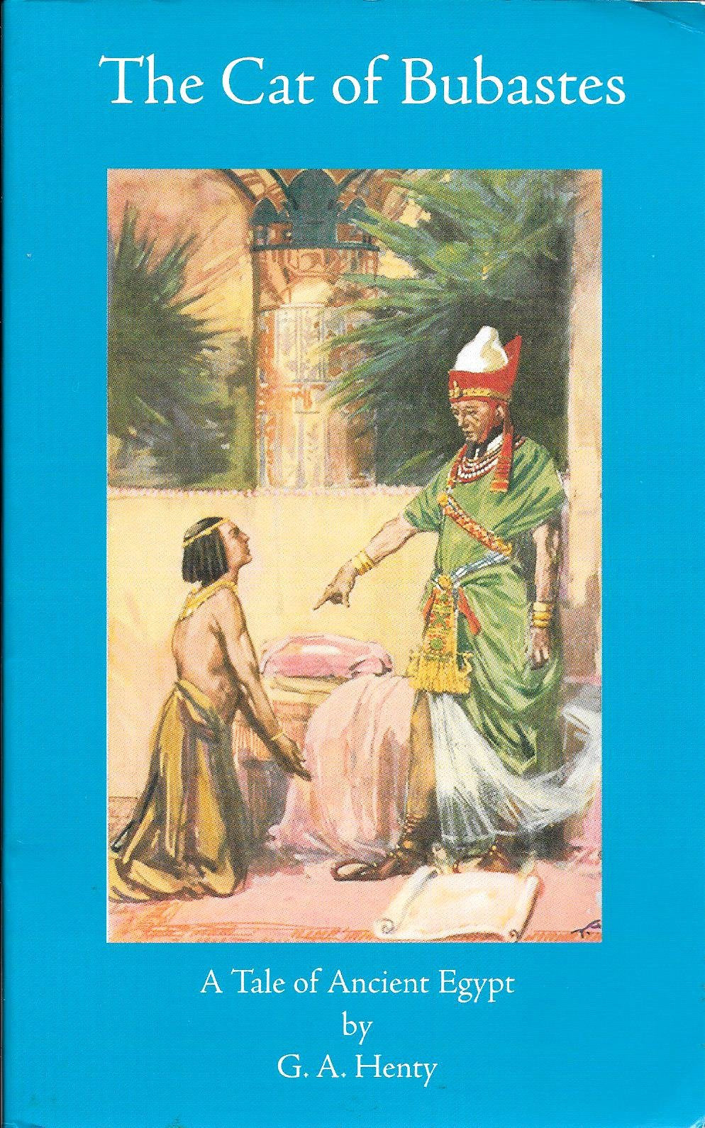 The Cat of Bubastes: A Tale of Ancient Egypt Social Sciences