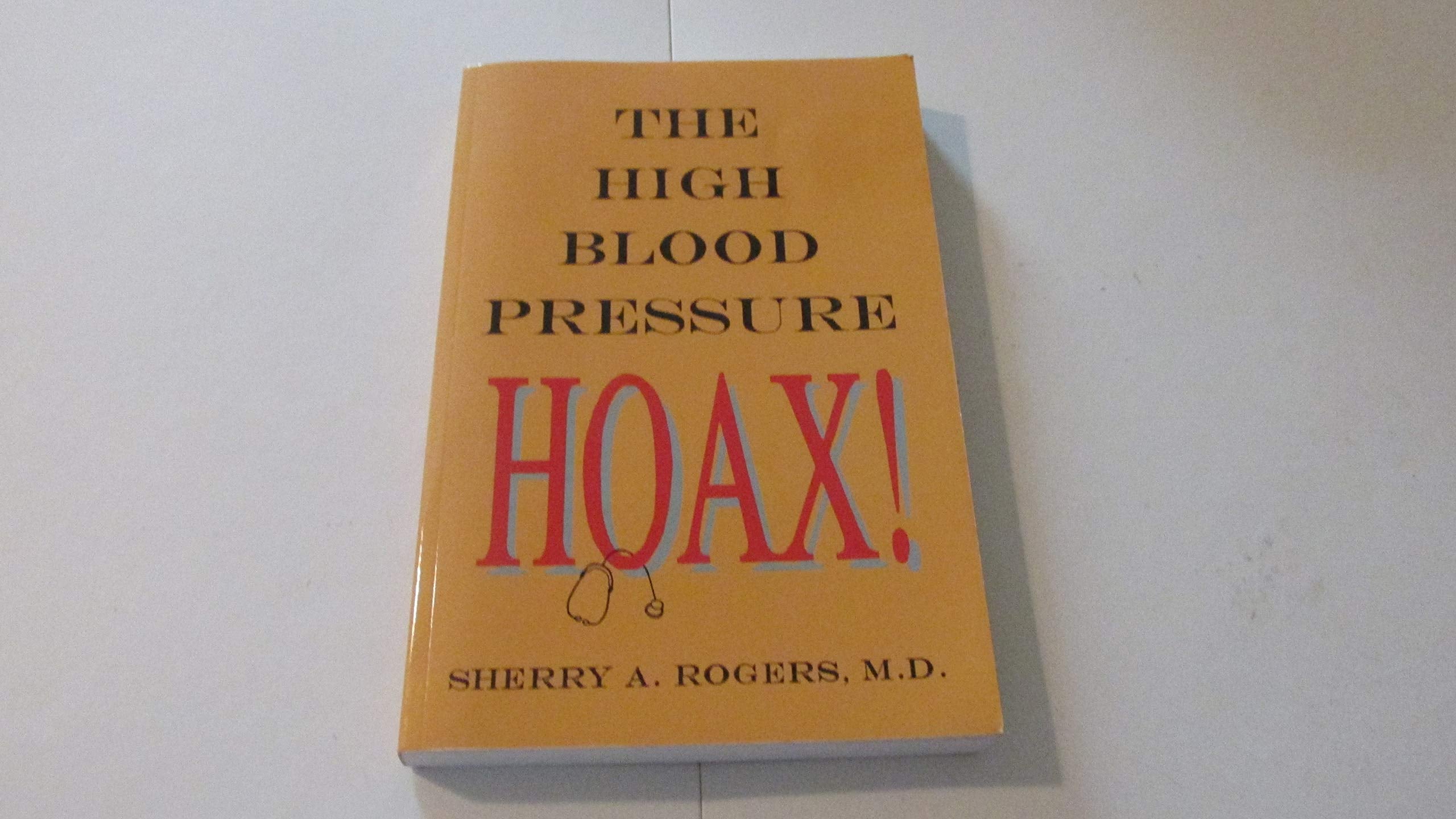 The High Blood Pressure Hoax Medicine