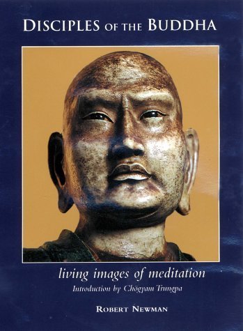 Disciples of the Buddha: Living Images of Meditation Philosophy