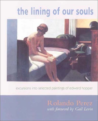 The Lining of Our Souls: Excursions into Selected Paintings by Edward Hopper book