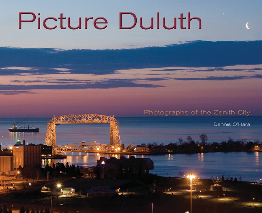 Picture Duluth: Photographs of the Zenith City Social Sciences