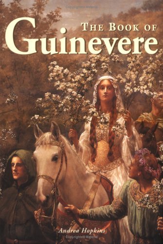 The Book of Guinevere: Legendary Queen of Camelot book