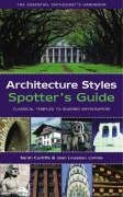 Architecture Styles Spotter's Guide: The Essential Enthusiast's Handbook book