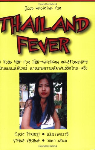 Thailand Fever: A Road Map to Thai-western Relationships book