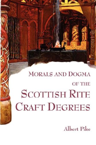 Morals and Dogma of the Scottish Rite Craft Degrees Books