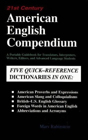 American English Compendium: A Guidebook for Translators, Interpreters, Writers, Editors, and Advanced Language Students Social Sciences