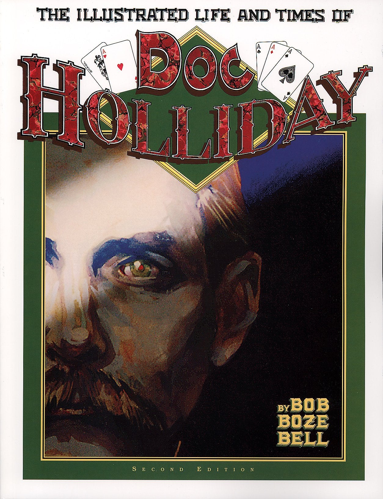 The Illustrated Life and Times of Doc Holliday Memories