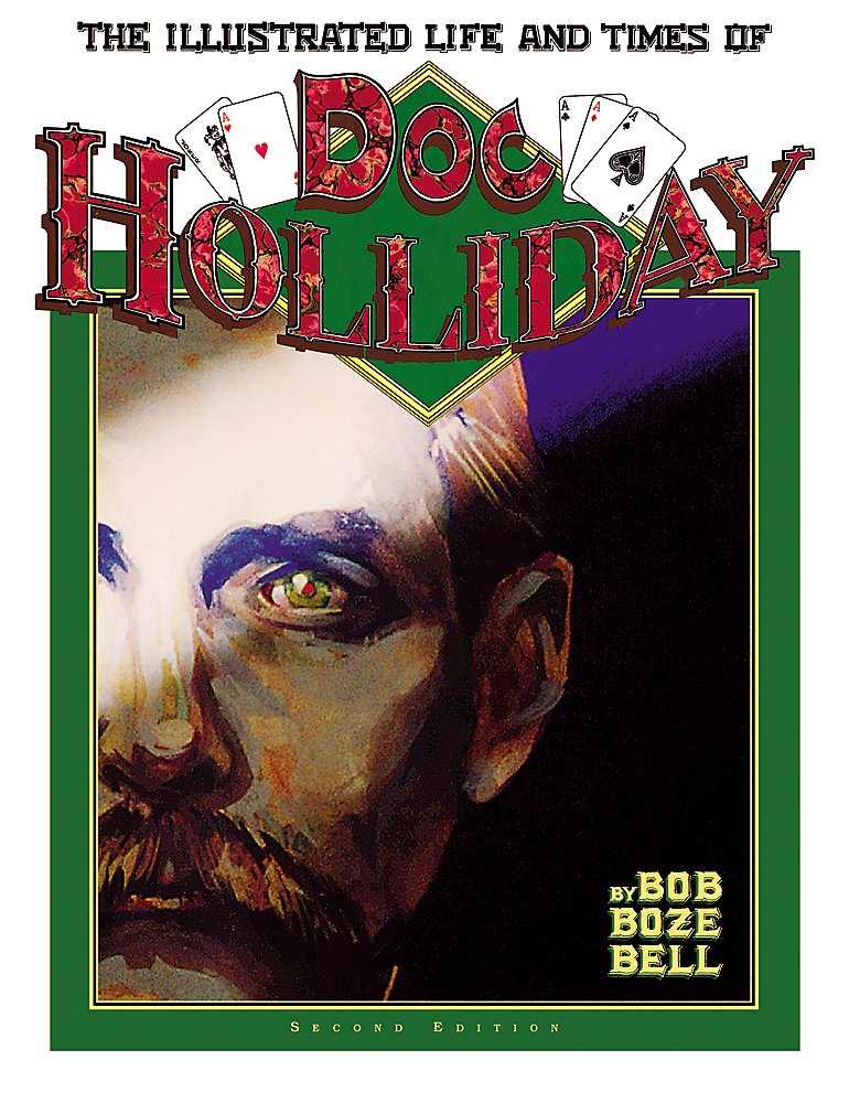 The Illustrated Life and Times of Doc Holliday Memories