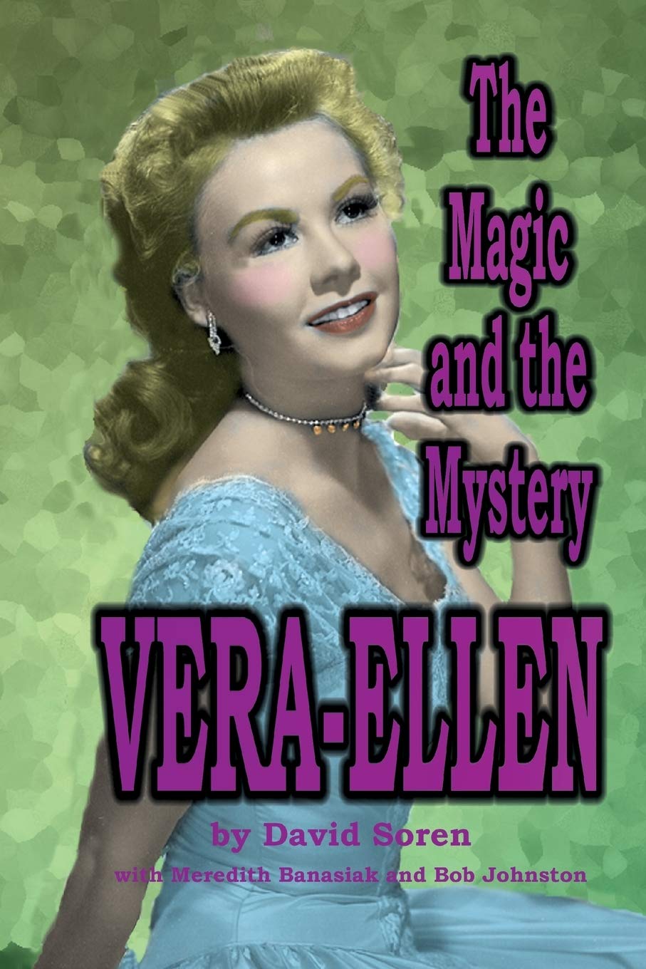 Vera-Ellen: The Magic and the Mystery Books