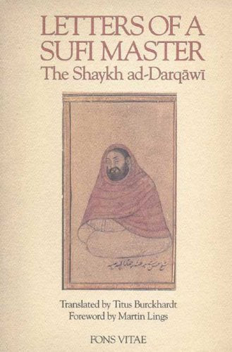 Letters of a Sufi Master: The Shayikh Ad-Darqawi Social Sciences