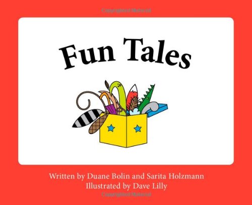 Fun Tales by Duane Bolin and Sarita Holzmann (2006) Paperback Books