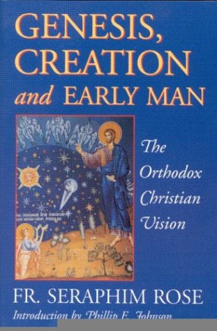 Genesis Creation and Early Man: The Orthodox Christian Vision: The Orthodox Christian Version Religion & Esotericism