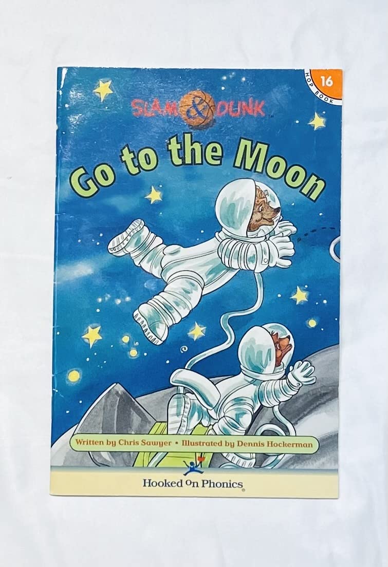 Slam & Dunk Go to the Moon (Slam & Dunk HOP Books, Book 16) Books