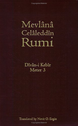 Divan-I-Kebir: Meter 3 Bahr-I Hezec -Ahrab- book