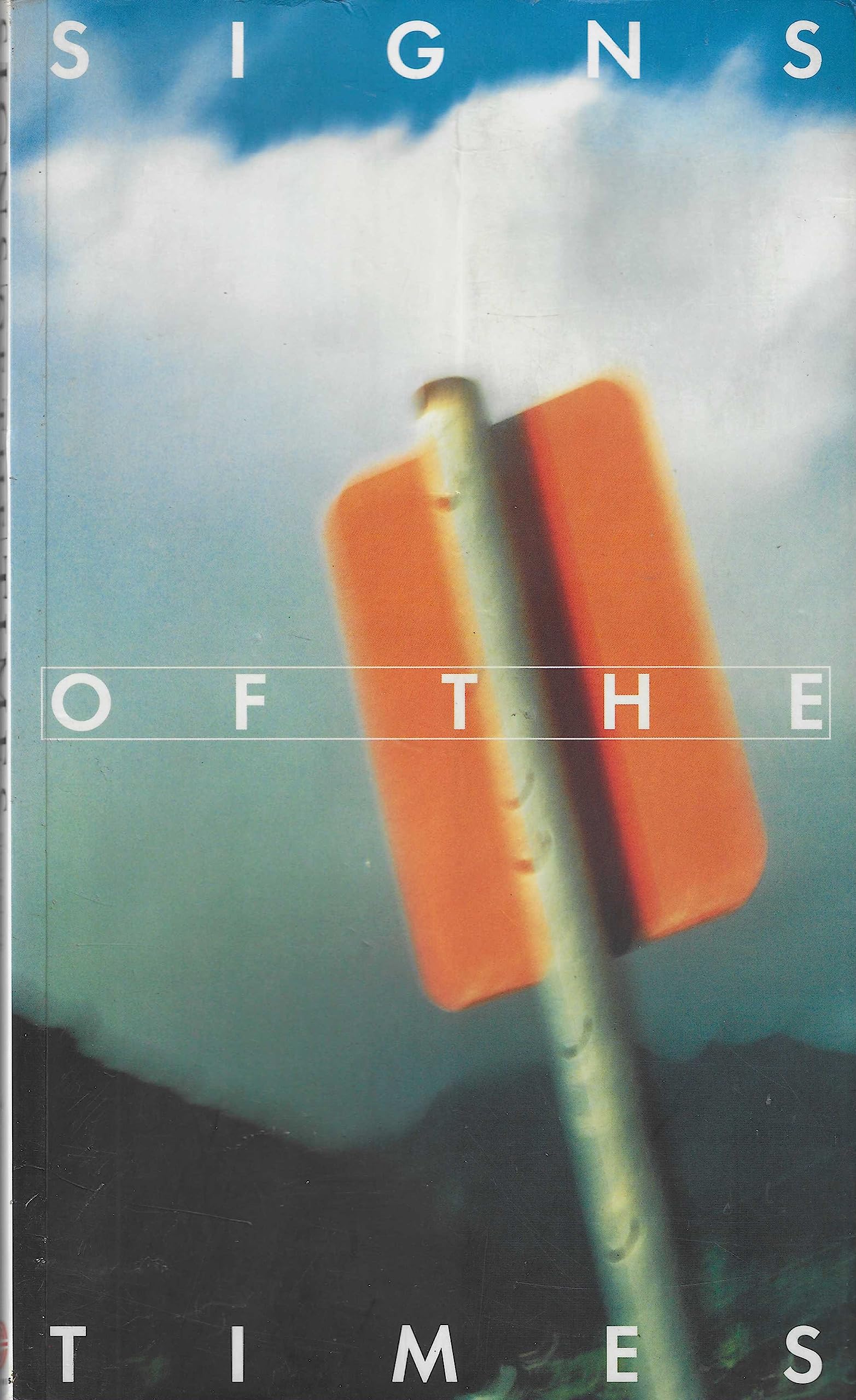Signs of the Times (Graphis Signs of the Times) Film, Art & Culture