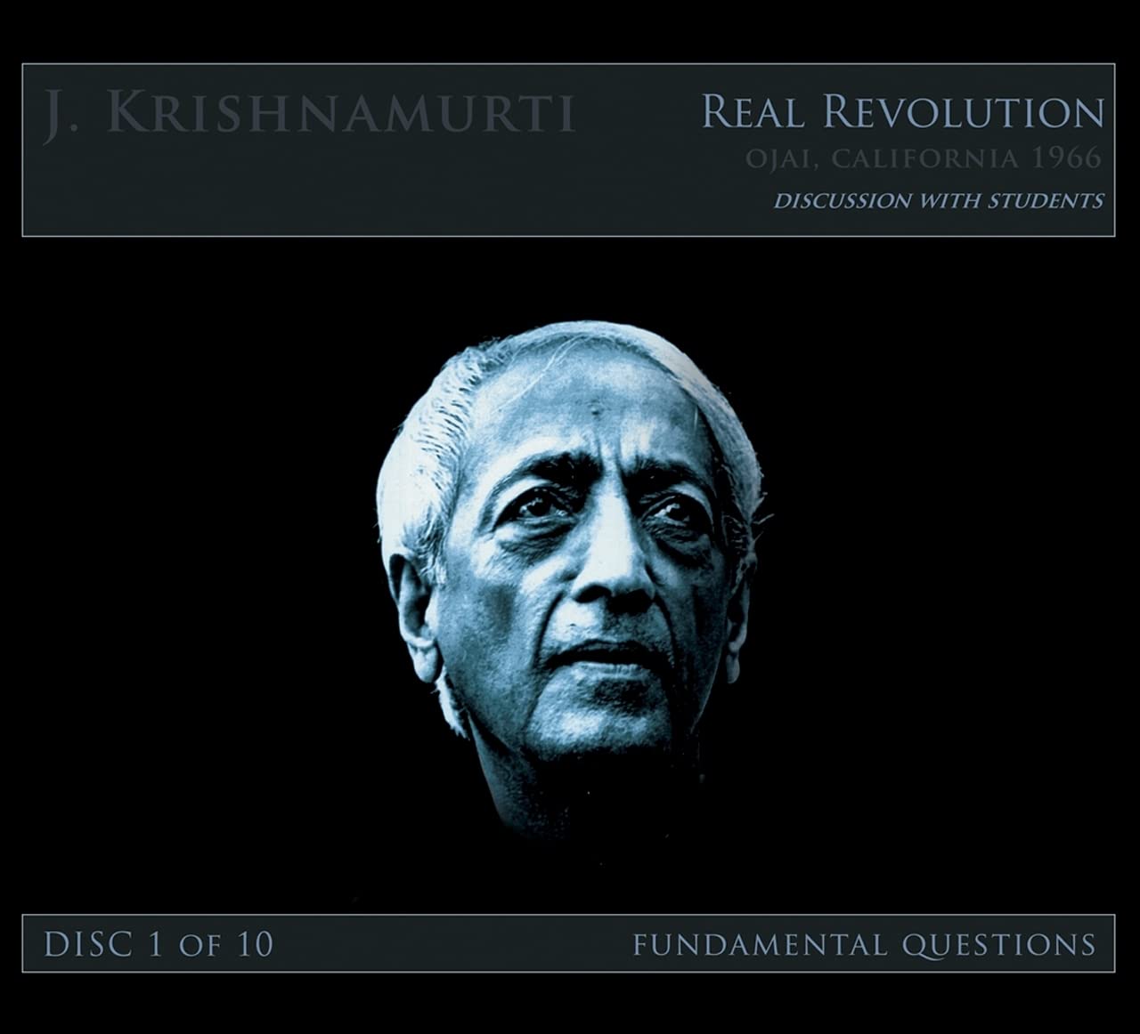 The Real Revolution, Ojai, California 1966: Discussion with Students: Fundamental Questions Disc 1-10 Psychology