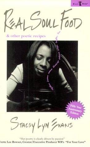 Real Soul Food & Other Poetic Recipes (Black Words Series, 2, Band 2) Cooking & Enjoying