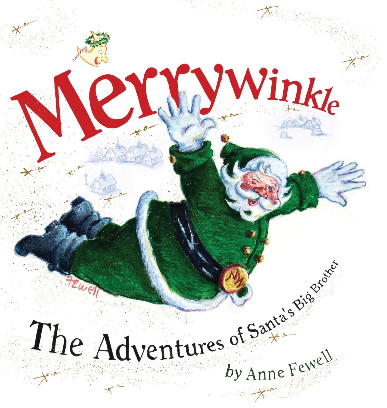 Merrywinkle: The Adventures of Santa's Big Brother Non-fiction