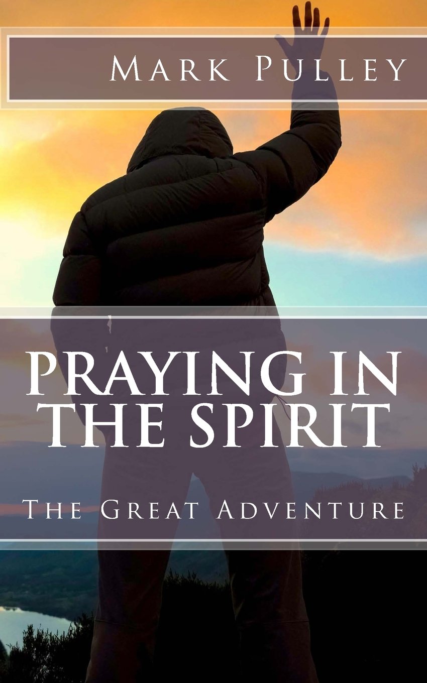 Praying in the Spirit: The Great Adventure Social Sciences