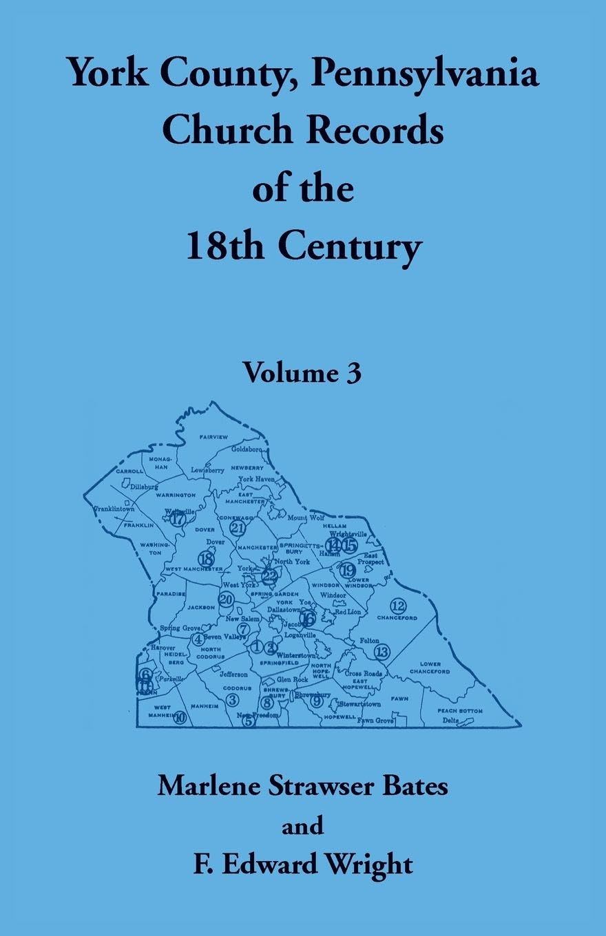 York County, Pennsylvania Church Records of the 18th Century, Volume 3 Leisure, Home & Garden