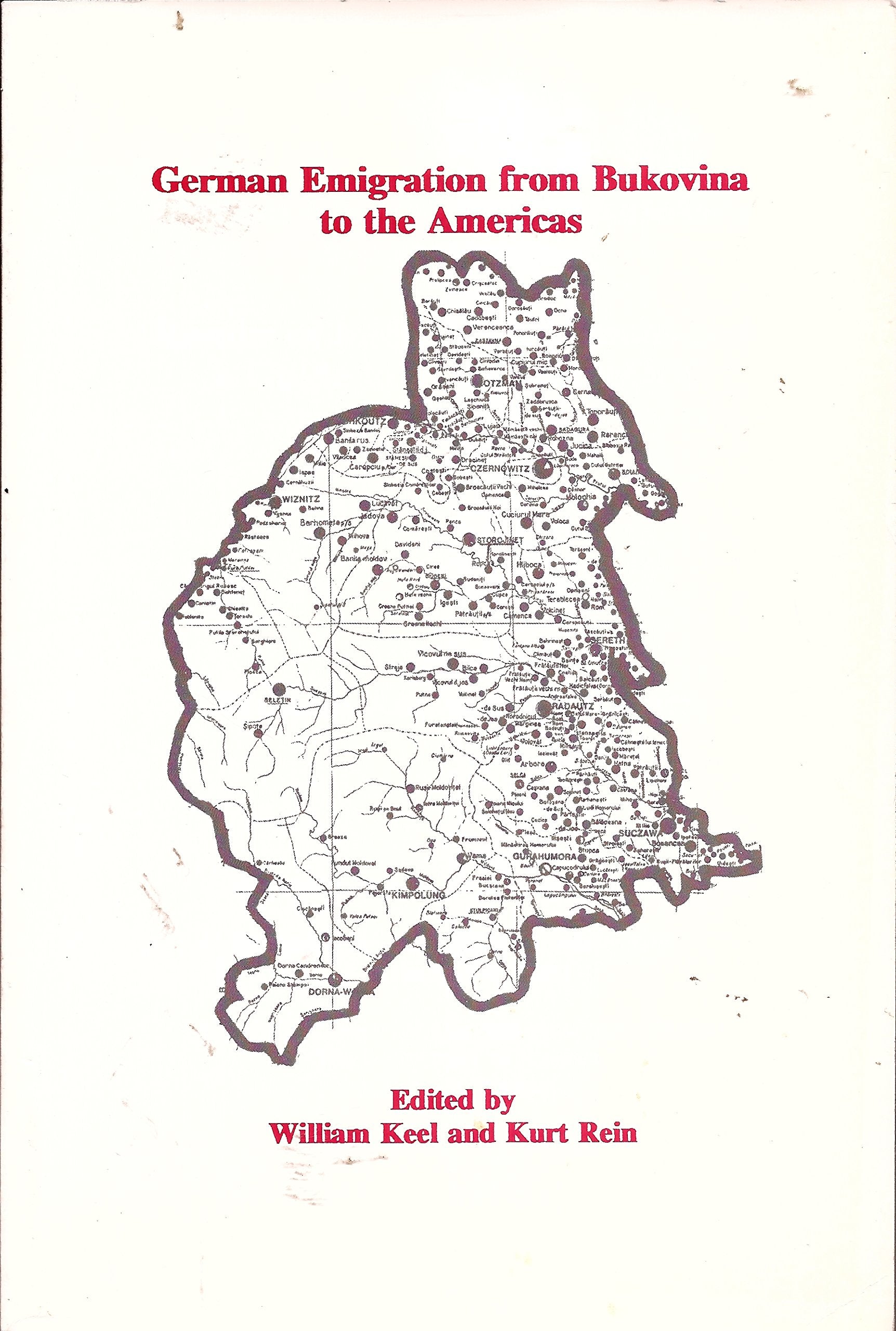 German emigration from Bukovina to the Americas: Results of initial investigations and a guide to further research Books