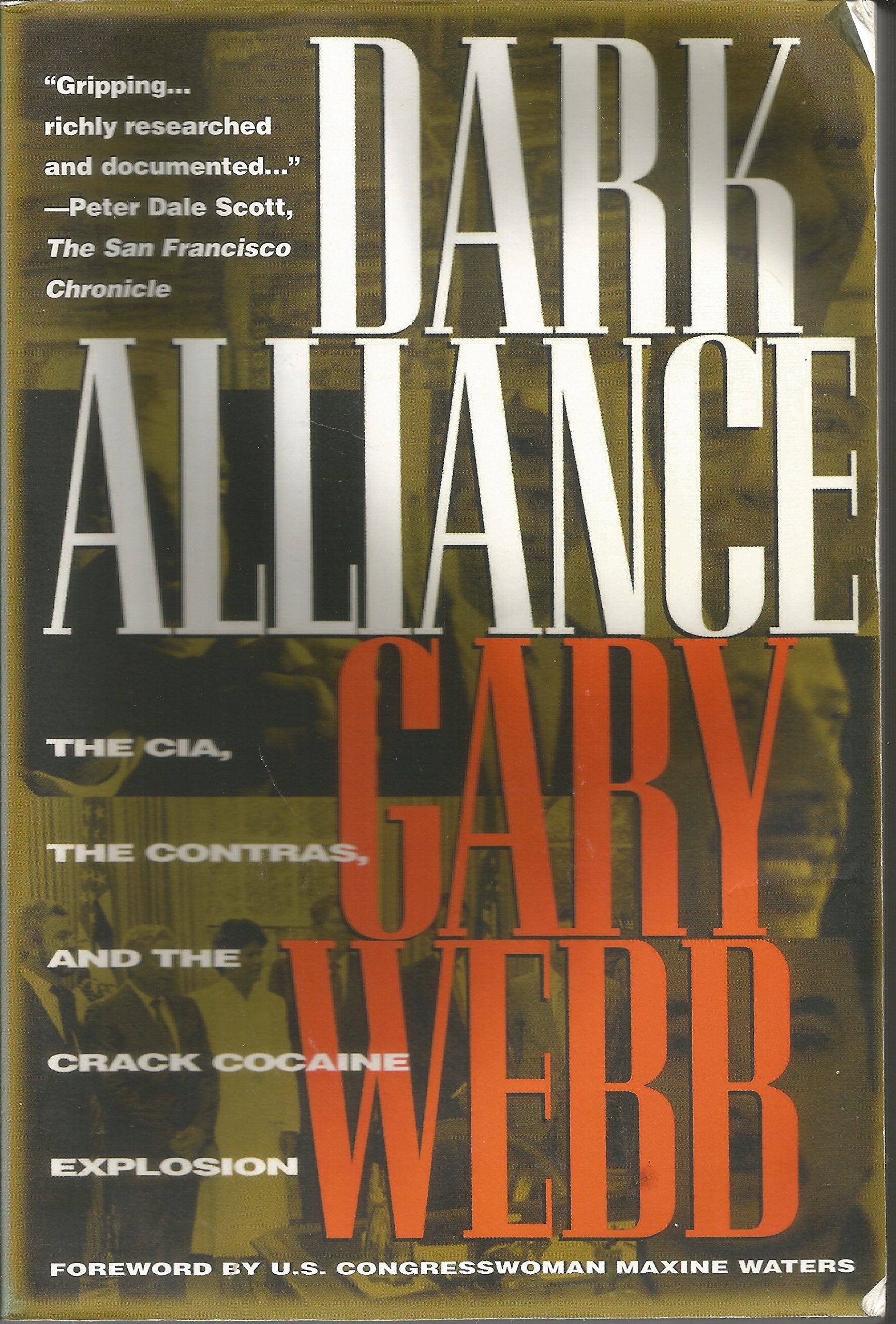 Dark Alliance: The Cia, the Contras, and the Crack Cocaine Explosion Books