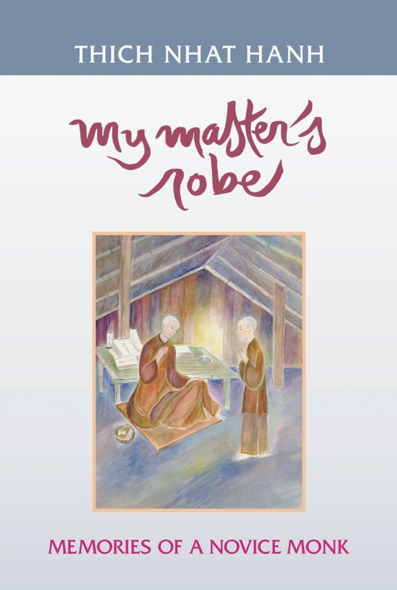 My Master's Robe: Memories of a Novice Monk Art & Literature