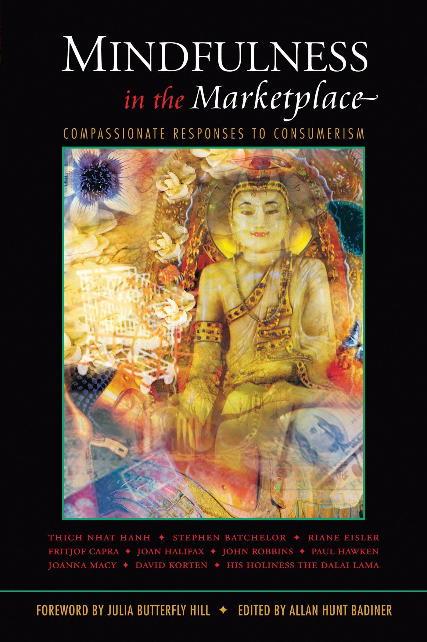 Mindfulness in the Marketplace: Compassionate Responses to Consumerism Philosophy
