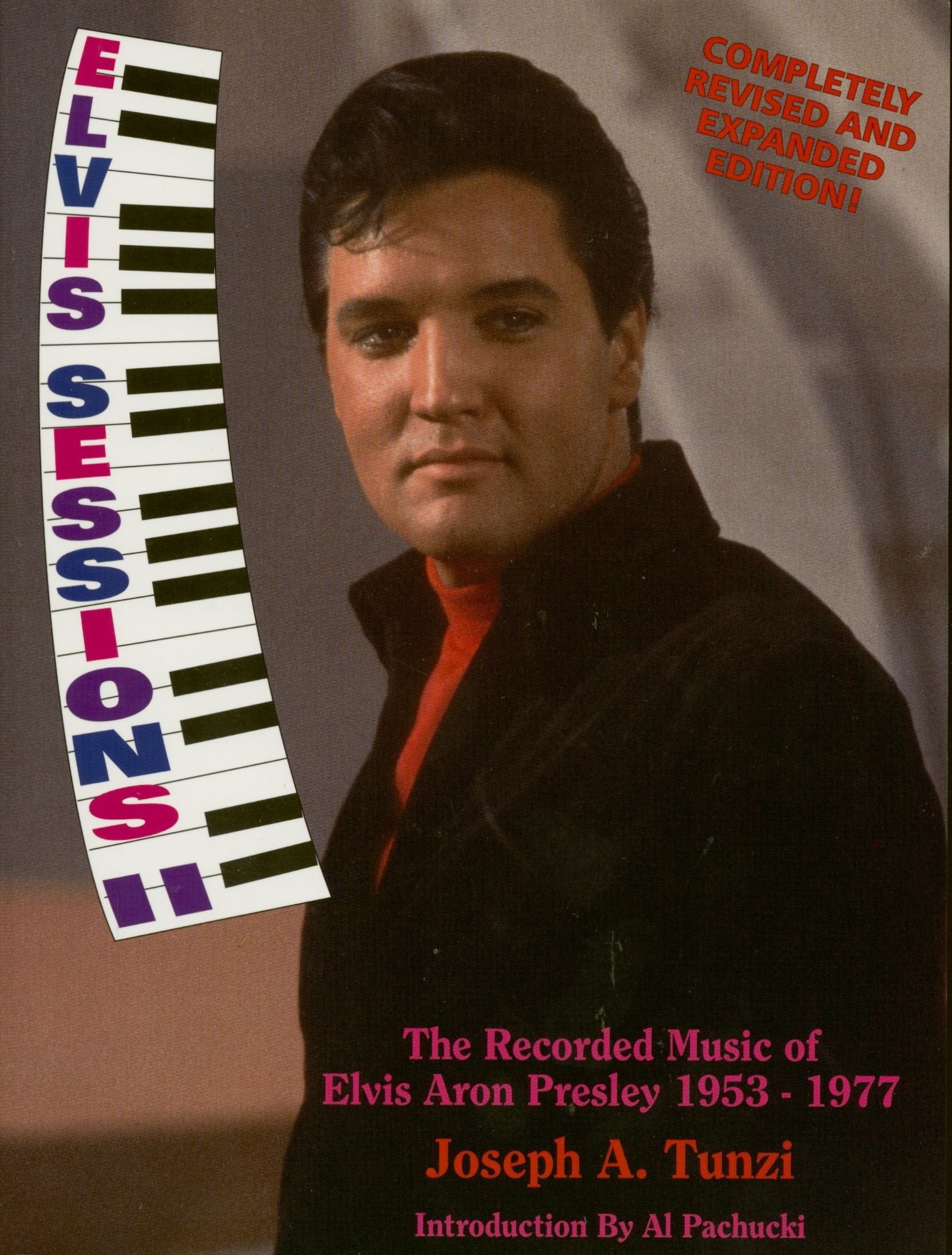 Elvis Sessions Ii, the Recorded Music of Elvis Aron Presley, 1953-1977 (Elvis Sessions: The Recorded Music of Elvis Presley, 1953-1977) Pop culture Books