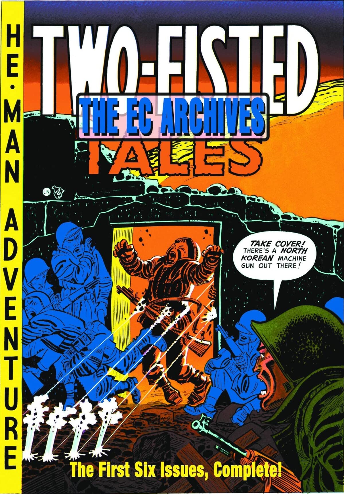 The EC Archives: Two-Fisted Tales Volume 1 book