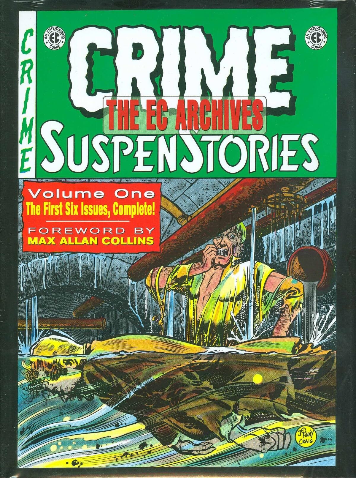 The EC Archives: Crime Suspenstories Volume 1 (EC ARCHIVES CRIME SUSPENSTORIES HC) Horror & Mystery