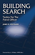 Building Search: Tactics for the Patrol Officer Law