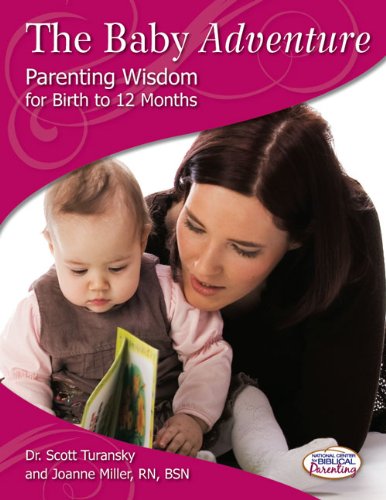 The Baby Adventure - Parenting Wisdom for Birth to 12 Months Books