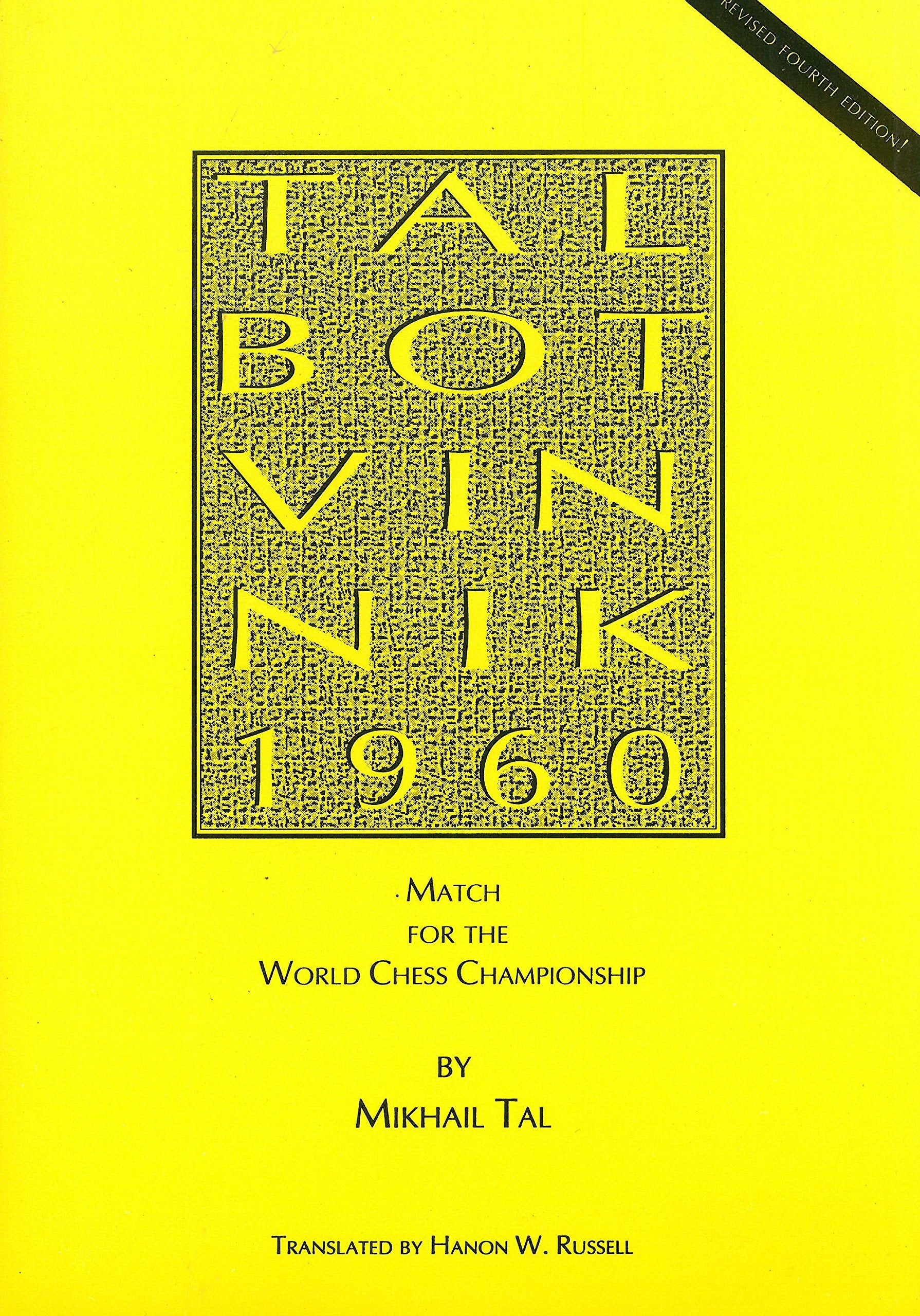Tal-Botvinnik 1960: Match for the World Chess Championship Books