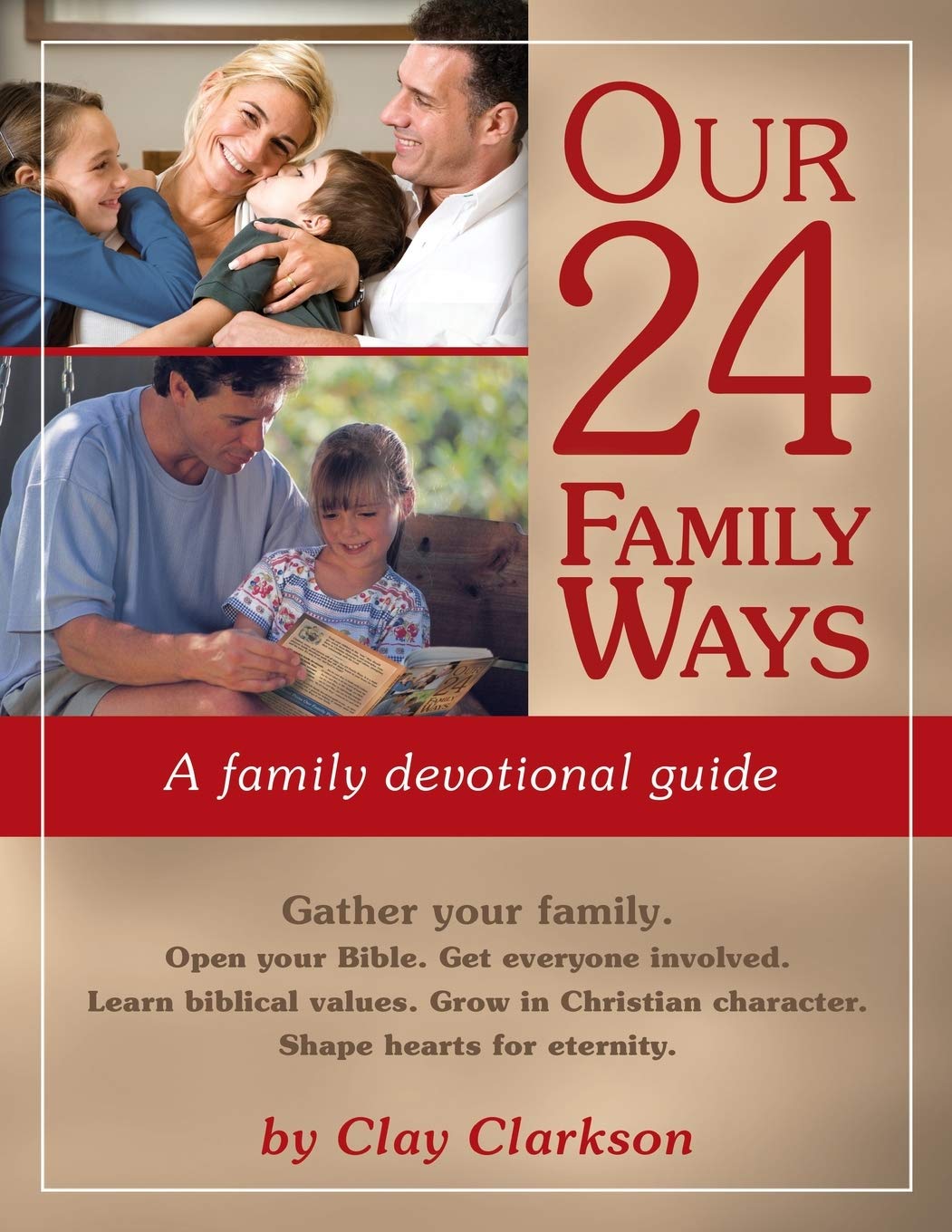 Our 24 Family Ways: A Family Devotional Guide book