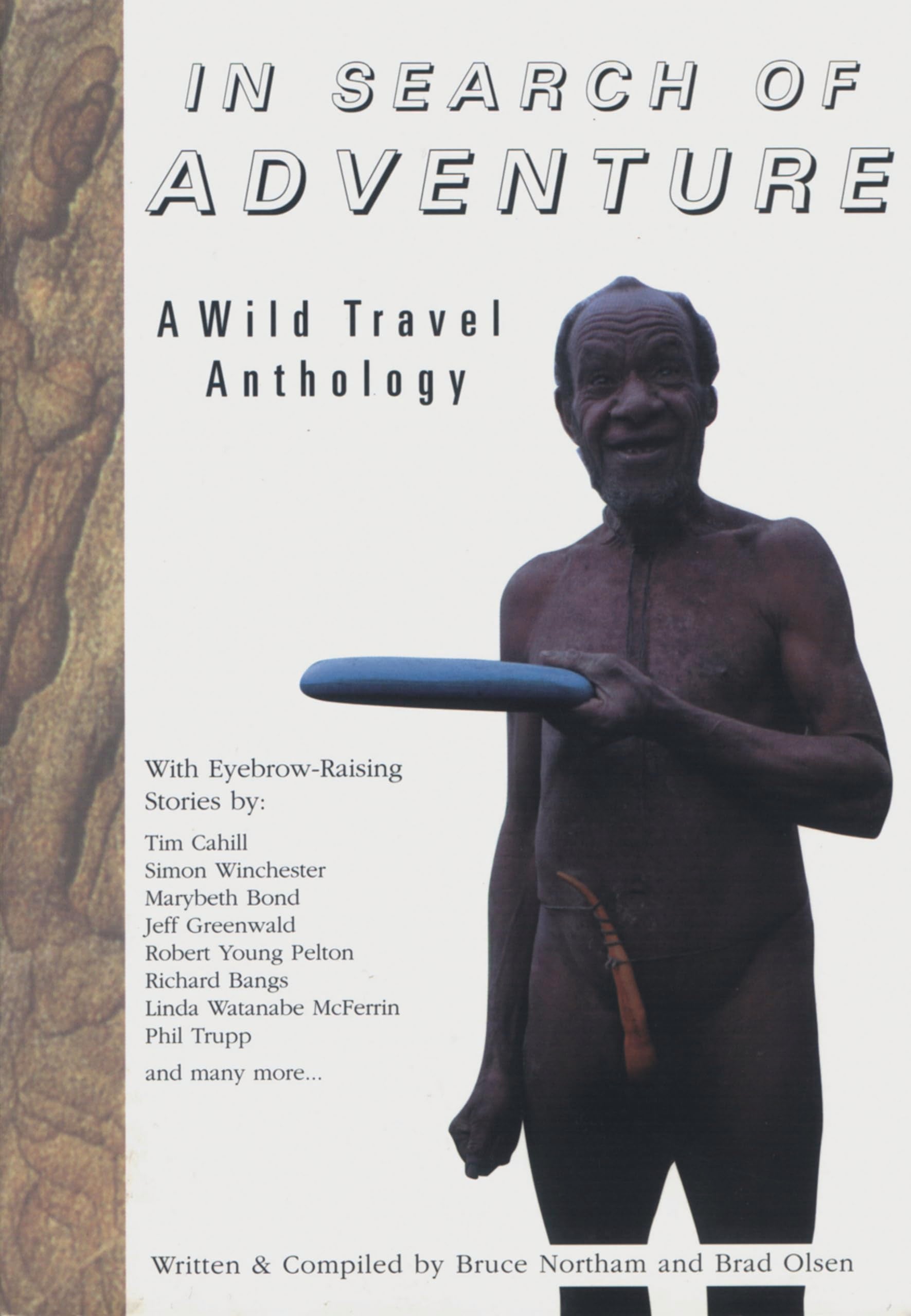 In Search of Adventure: A Wild Travel Anthology Leisure, Home & Garden