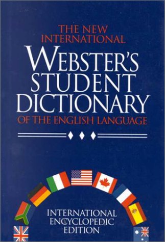 The New International Webster's Student Dictionary of the English Language General education