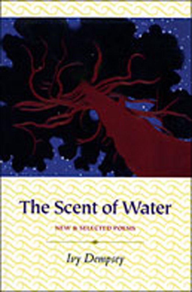 The Scent of Water: New & Selected Poems book