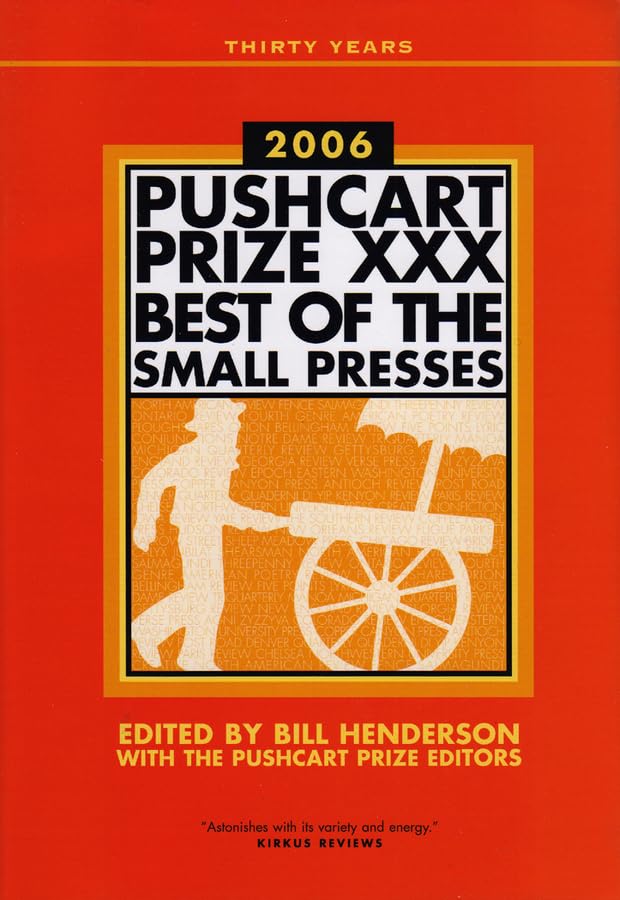 The Pushcart Prize XXX book