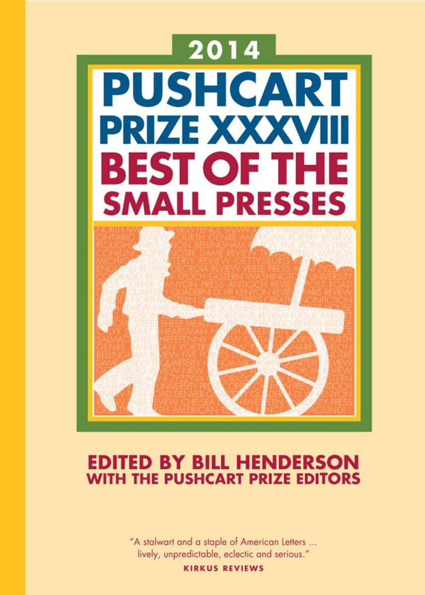 The Pushcart Prize XXXVIII book