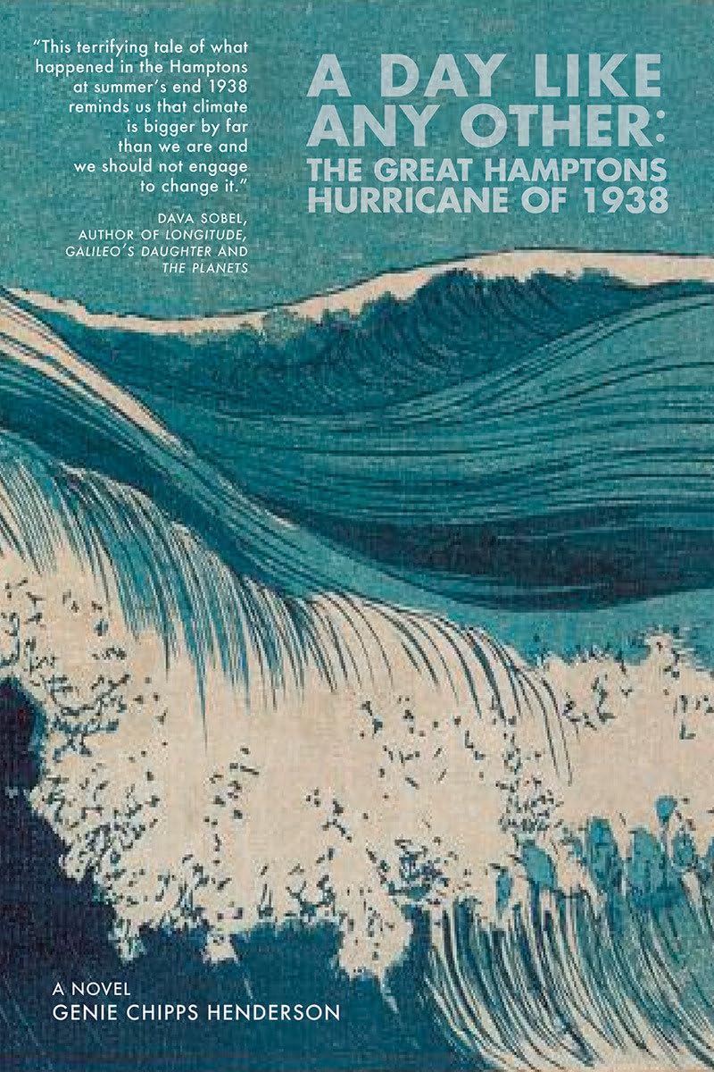 A Day Like Any Other: The Great Hamptons Hurricane of 1938: A Novel Historical Fiction