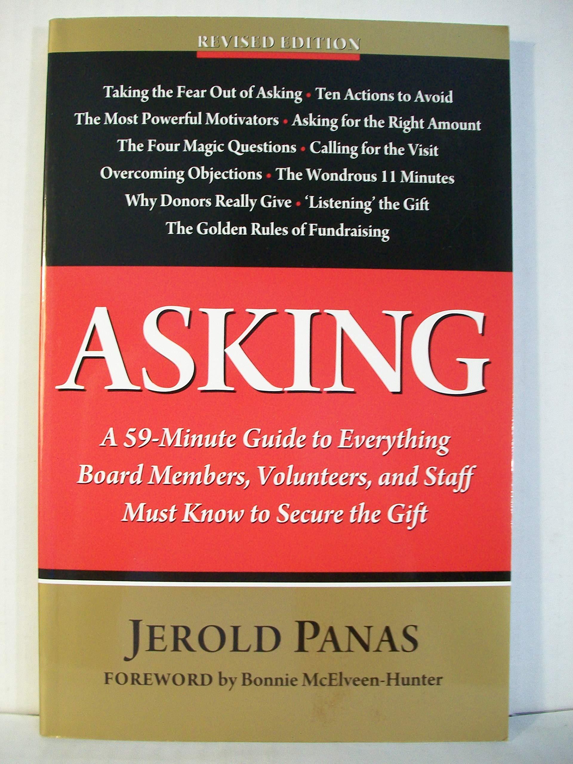 Asking: A 59-minute Guide to Everything Board Members, Volunteers, and Staff Must Know to Secure the Gift Business, Finance & Career
