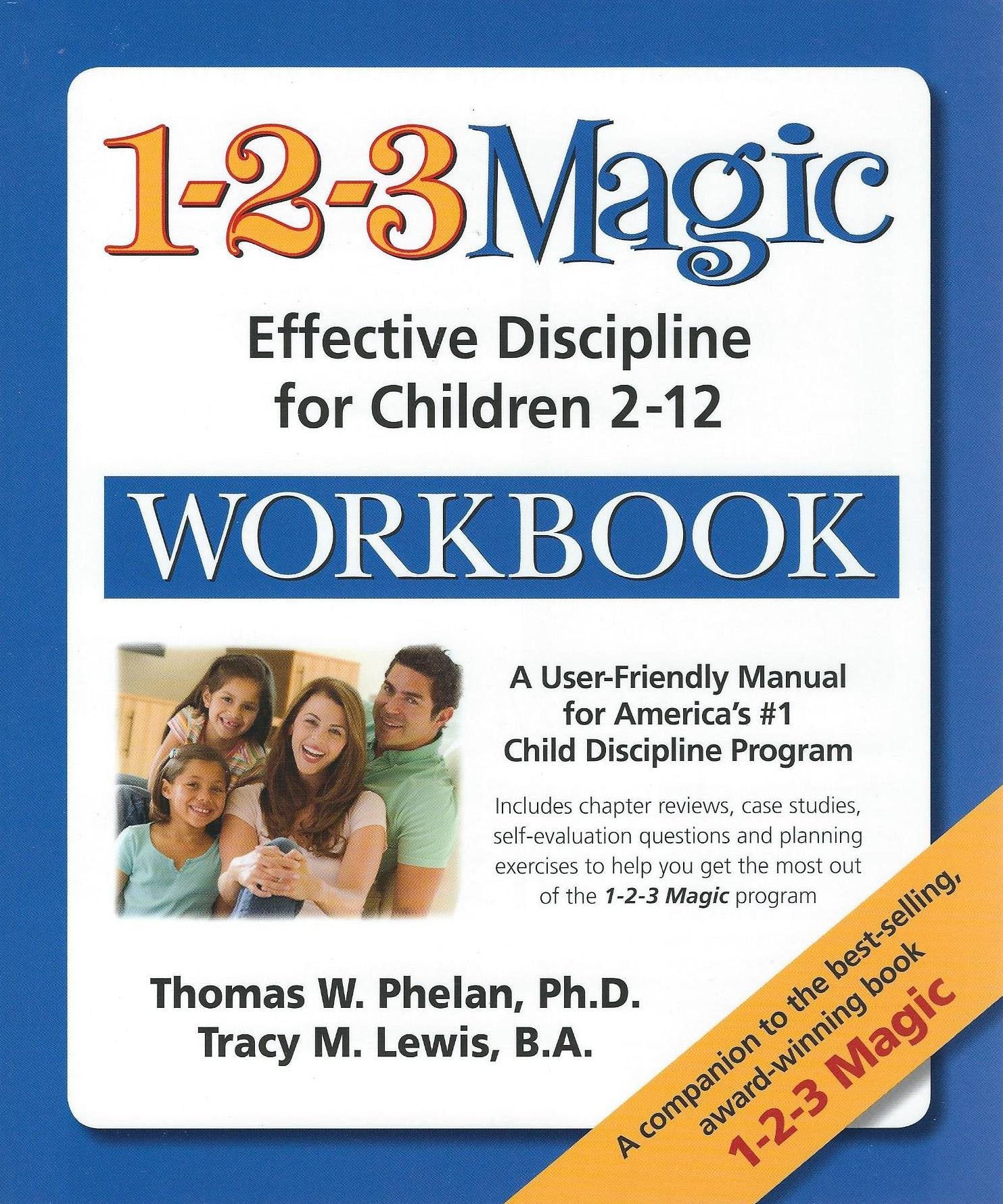 The 1-2-3 Magic Workbook: Effective Discipline for Children 2-12 Learning & Reference