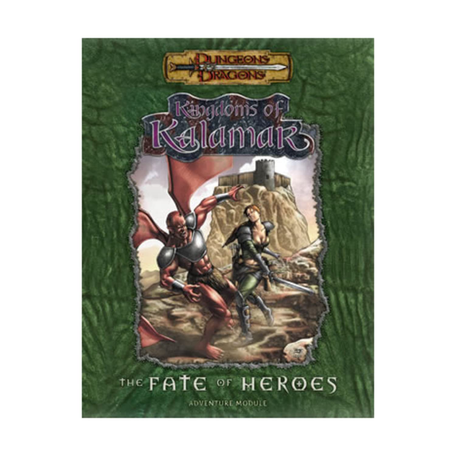 The Fate of Heroes (Dungeons & Dragons: Kingdoms of Kalamar Adventure Module) Books