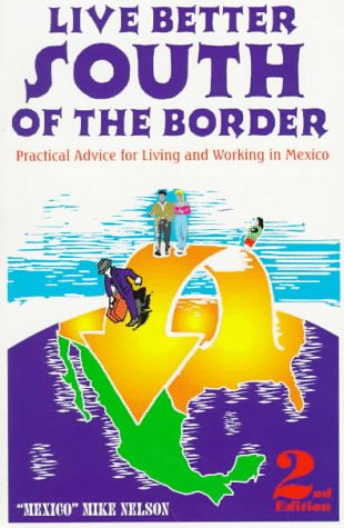 Live Better South of the Border Business, Finance & Career