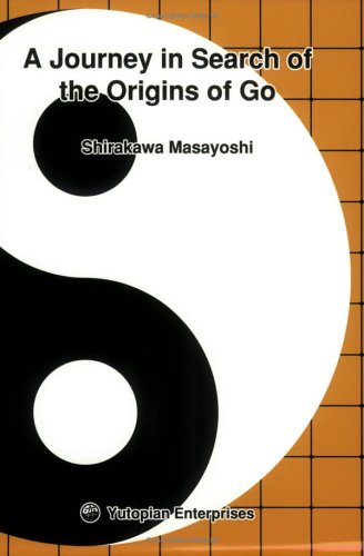 A Journey in Search of the Origins of Go Books
