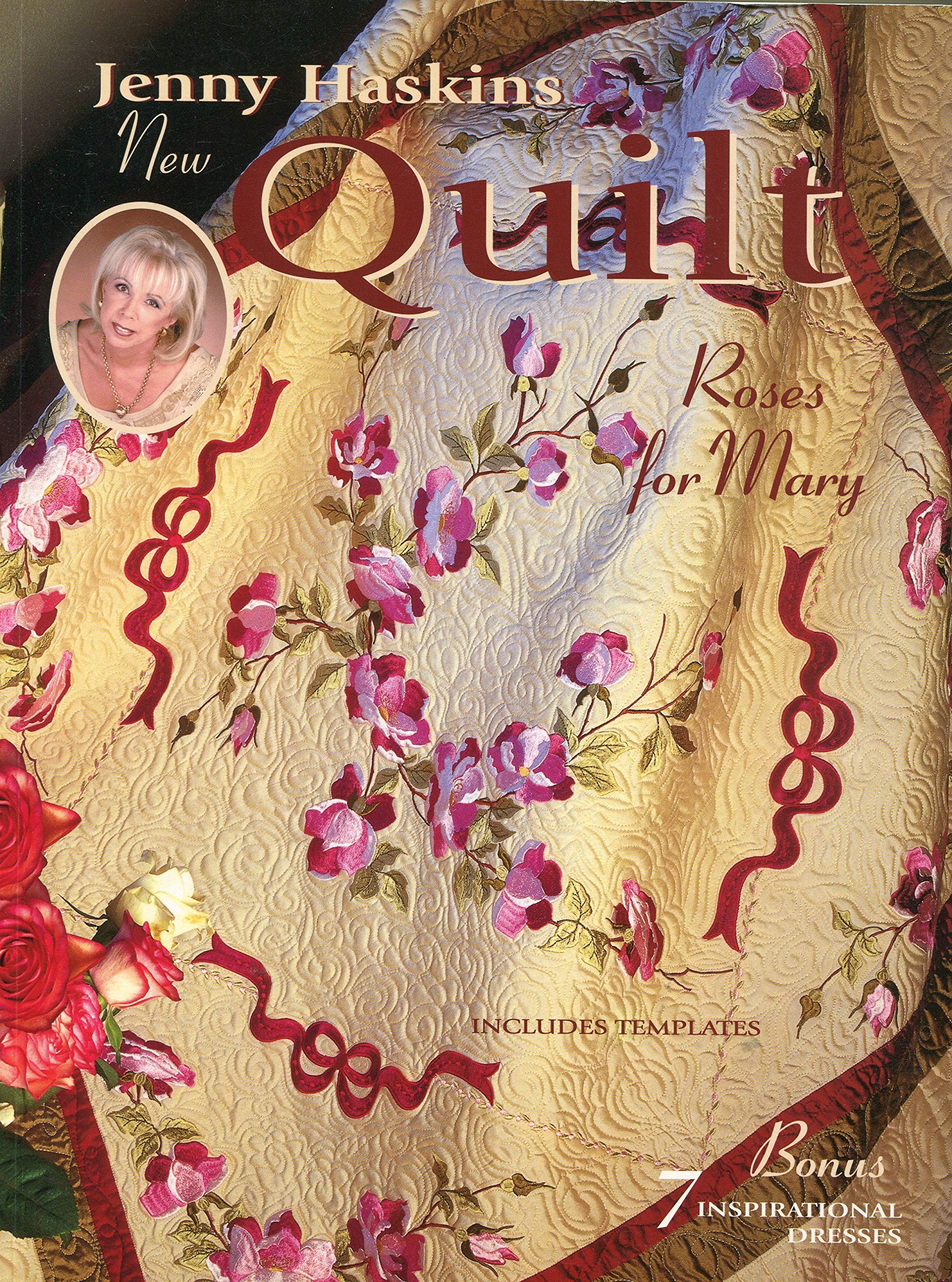 Jenny Haskins New Quilt: Roses For Mary book