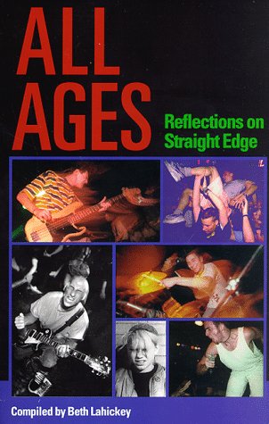 All Ages: Reflections on Straight Edge: Reflections on a Straight Edge Contemporary literature