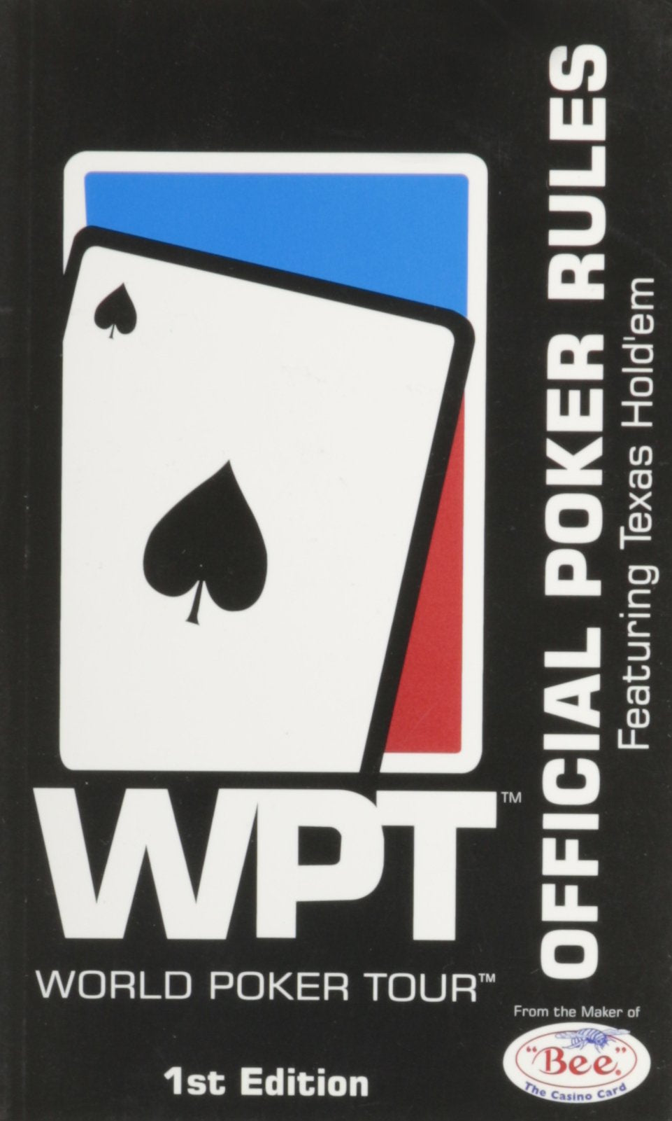 WPT WORLD POKER TOUR (OFFICIAL POKER RULES FEATURING TEXAS HOLD'EM, 1ST EDITION) Books